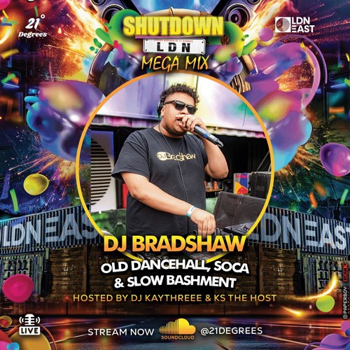 Shutdown LDN Mega Mix P1 • Old Dancehall, Soca & Slow Bashment Live Audio • Bradshaw, Kaythree & KS