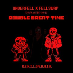 Double Great Time - R.E.A.N.I.L.O.V.A.N.I.A.