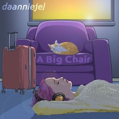 A Big Chair