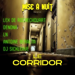 La Mise à Nuit présente : Le corridor (All DJ's set)
