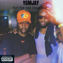 Put The Fire Freestyle