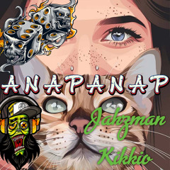 ANAPANAP (JAHZMAN)