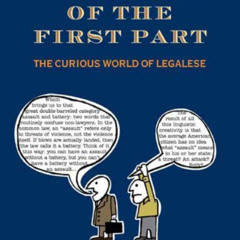 [View] EBOOK ✔️ The Party of the First Part: The Curious World of Legalese by  Adam F