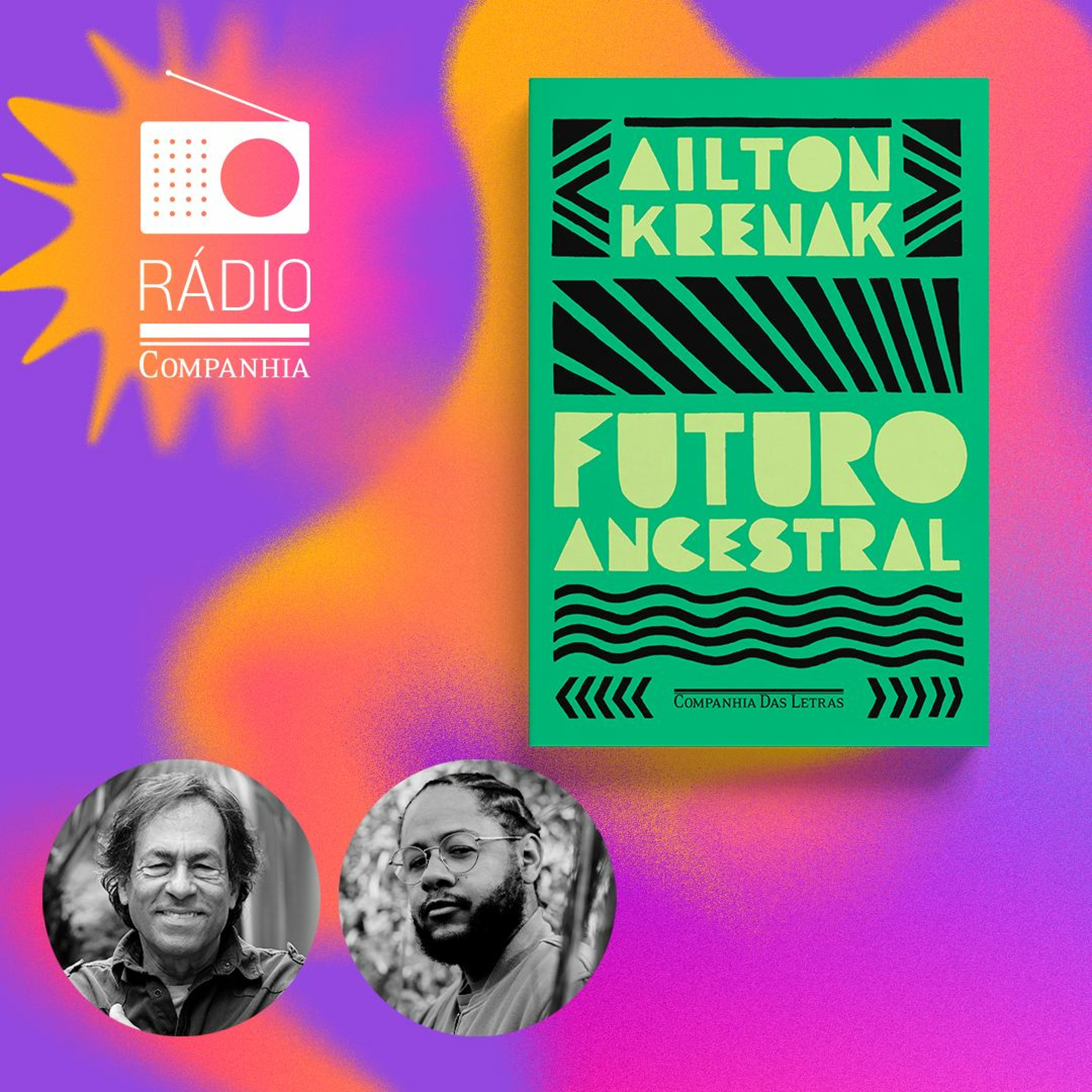 #231 - Ailton Krenak e Emicida conversam sobre “Futuro ancestral”