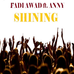 Fadi Awad ft. Anny - Shining (Poppy Mix)