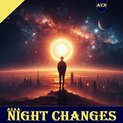 Araa - Night Changes