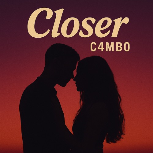 closer (C4MB0)