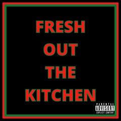 Spencer Arp - Fresh Out The Kitchen (feat. StgY Cobalt)