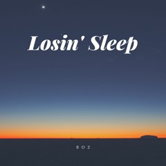 Losin' Sleep Feat. Paololo prod. River Beats