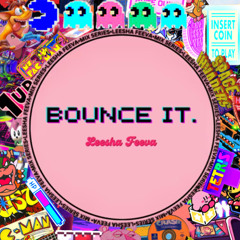 Mix Series- Bounce it.