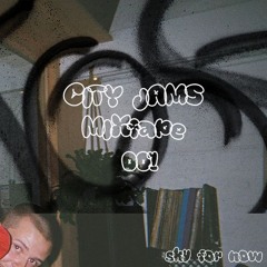 City Jams Mixtape: #001