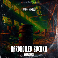 [SAMPLE PACK] HARDBOILED BOCHKA & RAVE VOL.1