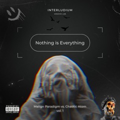 Bonus Track - Chaotic Atom X Malign Paradigm - Remembrance