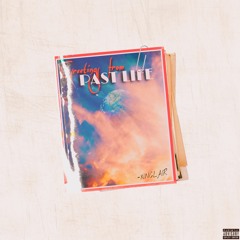 Past Life (Prod. Haze & Ryan Bevolo)