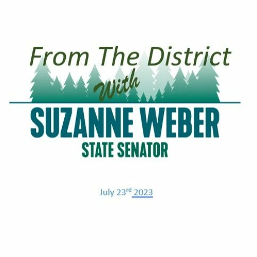 July 23rd 2023 with State Senator Suzanne Weber