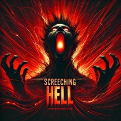 Screeching Hell (160BPM INDUS) [FREE DL]