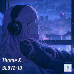 Thome & BLUVZ