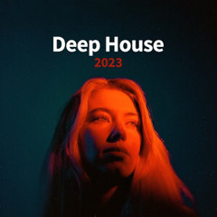 Deep House • Chill • 2023