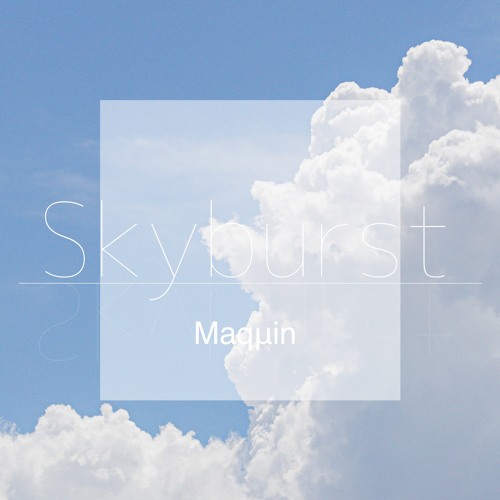 【RAVON落選供養】Skyburst