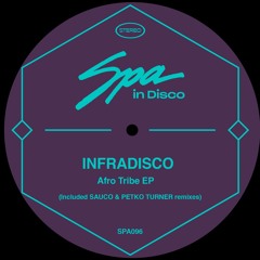 (SPA096) INFRADISCO - Afro Tribe - (Instrumental)