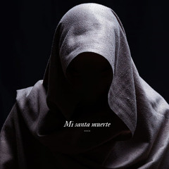 Mi santa muerte