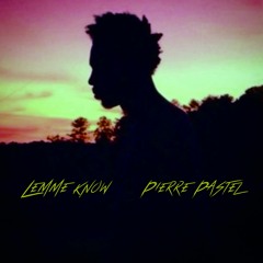 Lemme Know - [Prod. by Tulip]