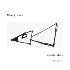 ManojPuri - Vorobushek