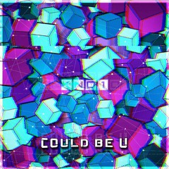 KNo1 - Could Be U (official Audio)