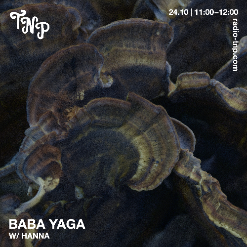 Baba Yaga w/ Hanna