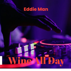 Wine All Day