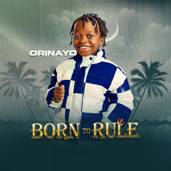 Born To Rule