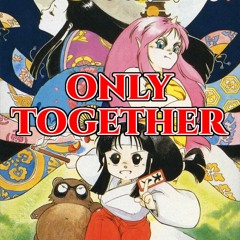 Only Together (Pocky And Rocky 2)