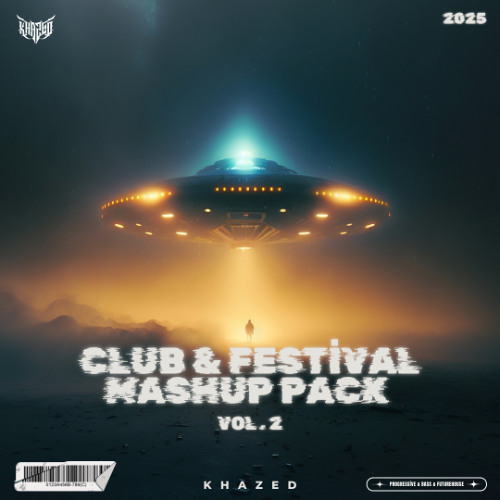 Khazed Club & Festival Mashup Pack Vol.2 (FREE DOWNLOAD) TOP #1 HYPEDDIT