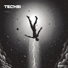Free DL | Techsi - ETERNAL [SNRG006]