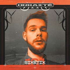ORKAITĖ Podcast #101 - SixStix