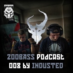 Zoobass Podcast 008 By Industed