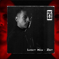 Zeit - Lucky Man