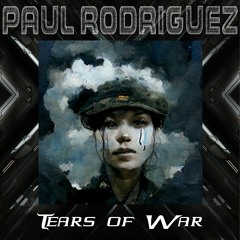 PAUL RODRIGUEZ - Tears of War