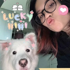 Mah Lucky Hi hi