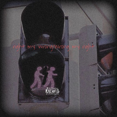 right my wrong/wrong my right