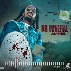 Jahmiel - No Funeral (Chronic Law Diss) _ Apr 2020