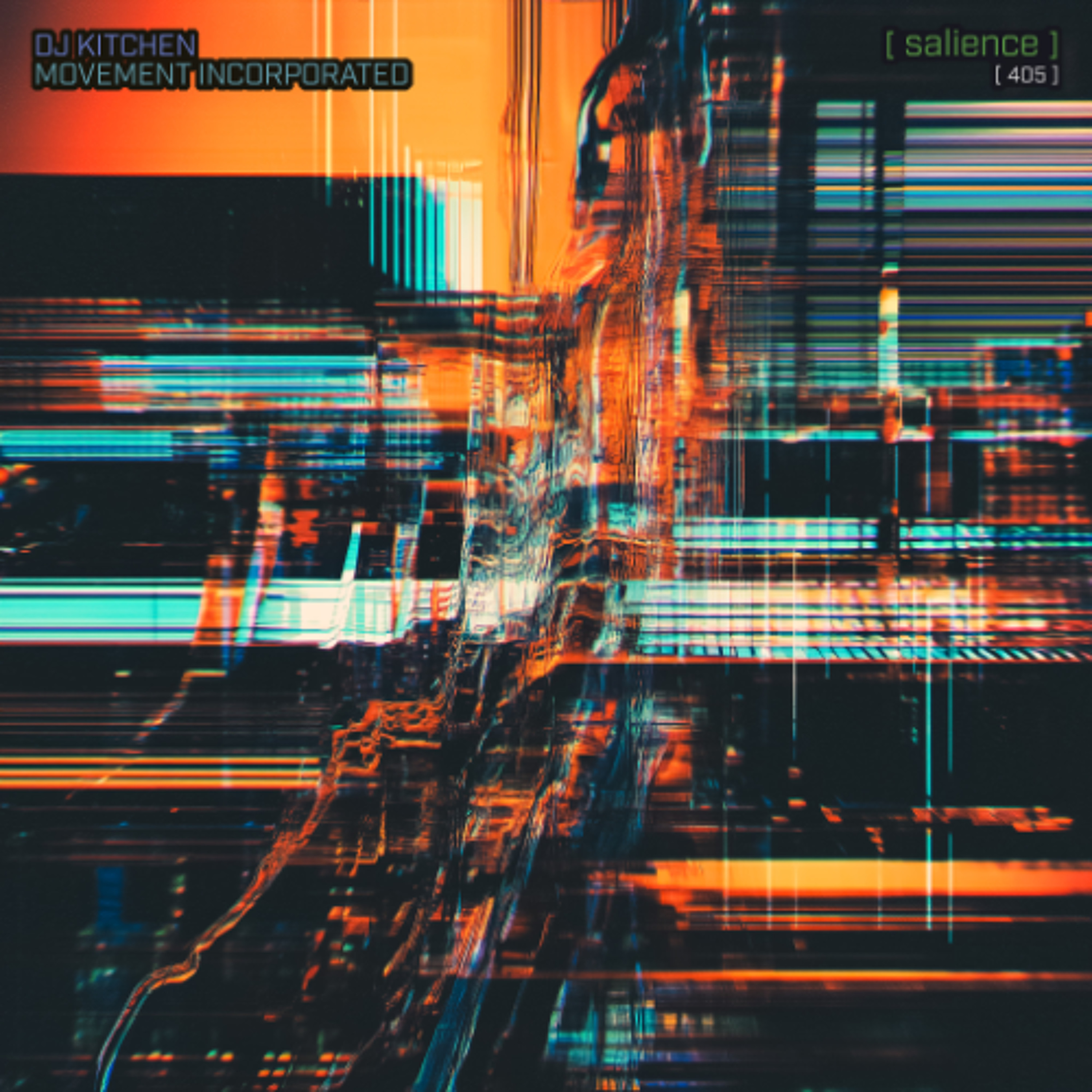 [ salience ] 405 / DJ Kitchen - Movement Incorporated