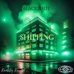 Shipping (Blackshot)