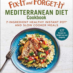 [VIEW] EPUB 📕 Fix-It and Forget-It Mediterranean Diet Cookbook: 7-Ingredient Healthy