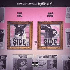 Side To Side (Moonlight Version)