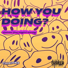 Chaine3 - How you doing (dance the night away)feat Kamalimani