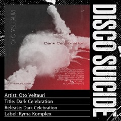 Oto Veltauri - Dark Celebration [Kyma Komplex]