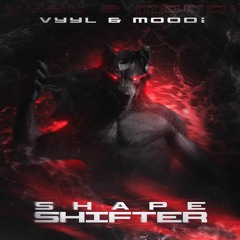 VYYL x MOODi - Shape Shifter