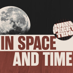 In Space And Time