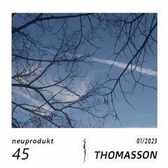 Neuprodukt #45 - Thomasson
